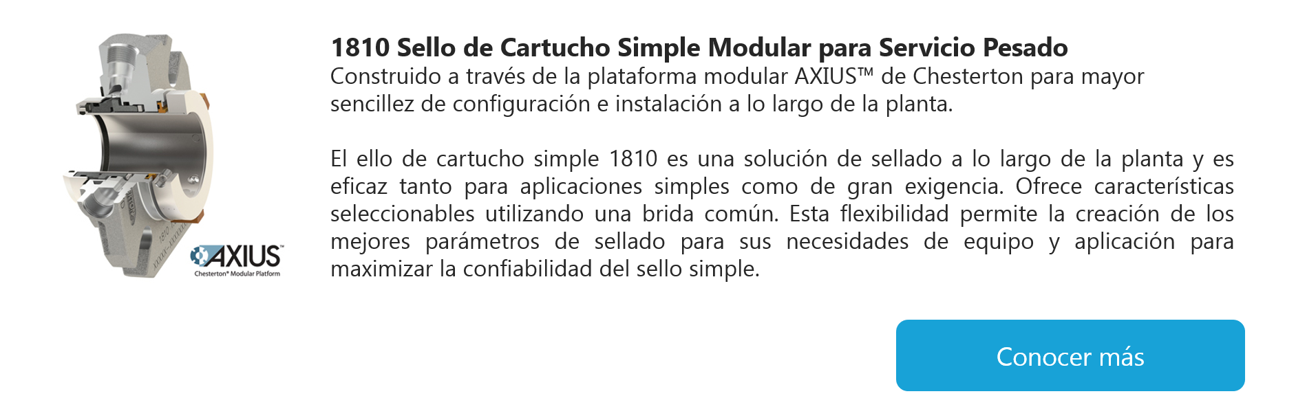 1810 Sello de Cartucho Simple Modular para Servicio Pesado