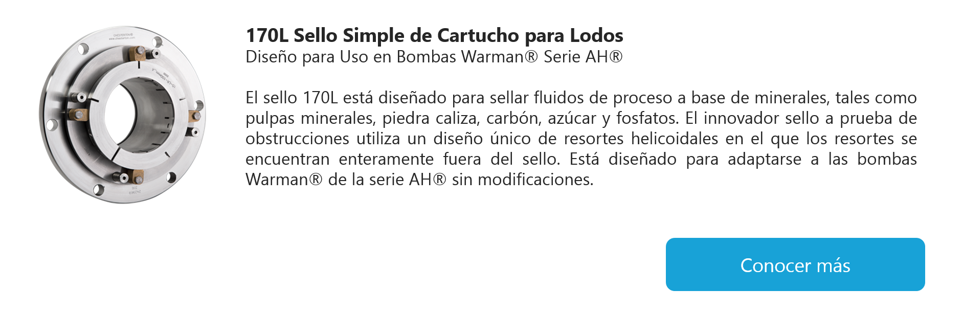 170L Sello Simple de Cartucho para Lodos