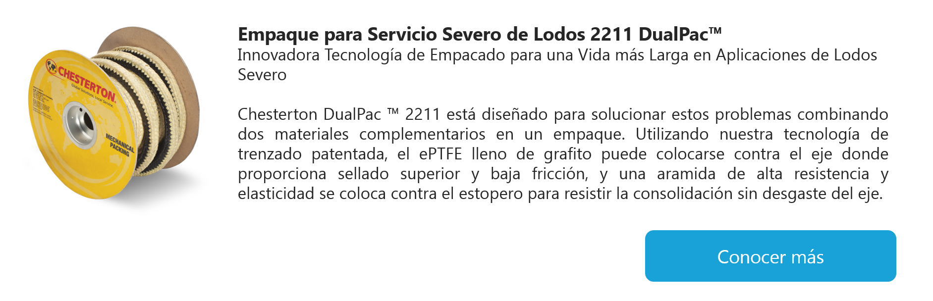 Empaque para Servicio Severo de Lodos 2211 DualPac